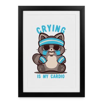 Crying is my Cardio Raccoon - Framed poster (27 × 37 cm) - black - Front