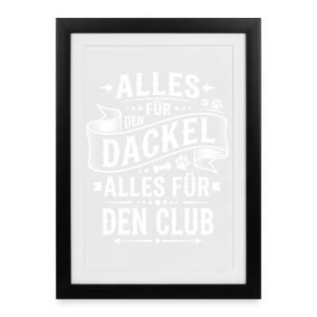 Everything for the Dachshund Club - Framed poster (27 × 37 cm) - black - Front