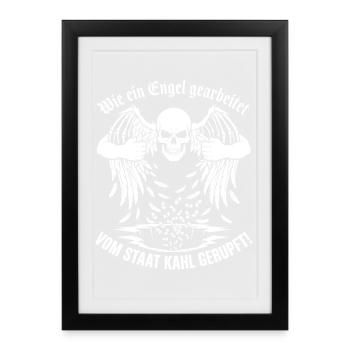 Wie Ein Engel Gearbeitet Vom Staat Kahl Gerupft - Gerahmtes Poster (27 × 37 cm) - Schwarz - Vorne