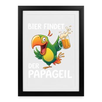 Bier findet der Papa geil – Papagei Shirt - Gerahmtes Poster (27 × 37 cm) - Schwarz - Vorne