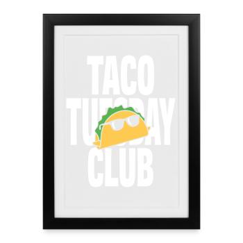 Taco Tuesday Club with cool sunglasses - Framed poster (27 × 37 cm) - black - Front