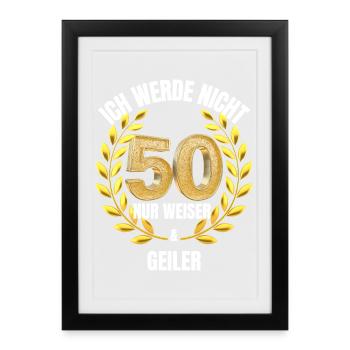 50_Geburtstag_Lustiger Spruch - Gerahmtes Poster (27 × 37 cm) - Schwarz - Vorne