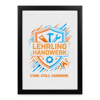 Eine Lehre im Handwerk - das ist die Zukunft - Gerahmtes Poster (27 × 37 cm) - Schwarz - Vorne