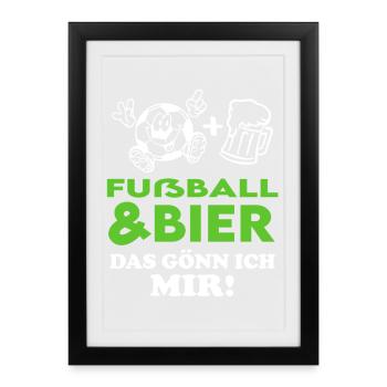 Fußball Fussball und Bier Gönn ich mir Fußballfan - Gerahmtes Poster (27 × 37 cm) - Schwarz - Vorne
