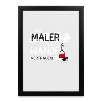 maler handwerker Beruf streichen Farbe Spruch lol - Gerahmtes Poster (27 × 37 cm) - Schwarz - Vorne
