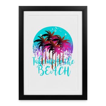 Summer, Take me to the beach - Framed poster (27 × 37 cm) - black - Front
