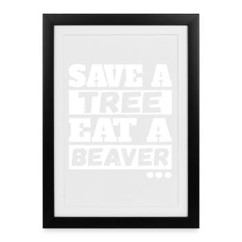 Sauvegarder l'arbre Manger un castor - Affiche encadrée (27 × 37 cm) - noir - Devant