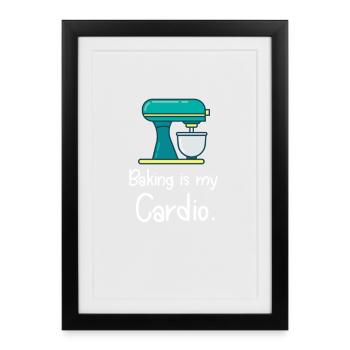 Baker Baking Is My Cardio - Framed poster (27 × 37 cm) - black - Front