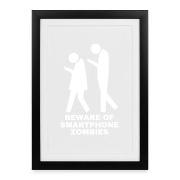 Beware of smartphone zombies mobile addict - Framed poster (27 × 37 cm) - black - Front