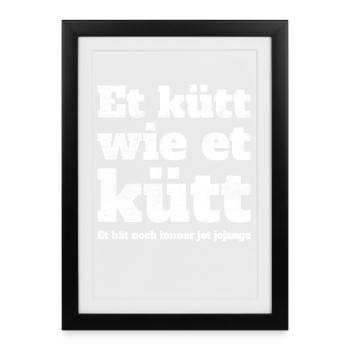 Köln Et Kütt Wie Et Kütt Kölner Grundgesetz Kölsch - Framed poster (27 × 37 cm) - black - Front