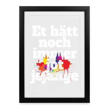 Et Hätt Toujours Jot Jejange Kölsch Cologne - Affiche encadrée (27 × 37 cm) - noir - Devant