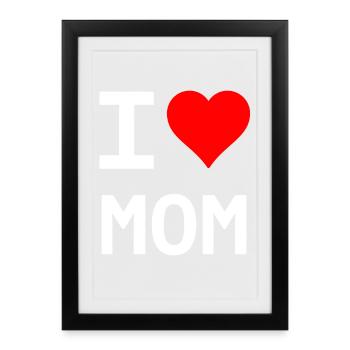 J’aime Maman – Cœur pour Maman - Affiche encadrée (27 × 37 cm) - noir - Devant
