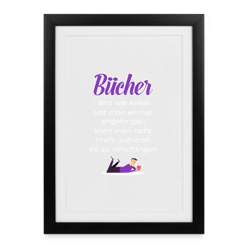 Bücher sind wie Kekse. Hat man einmal angefangen.. - Gerahmtes Poster (27 × 37 cm) - Schwarz - Vorne