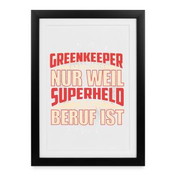 Greenkeeper Superheld - Gerahmtes Poster (27 × 37 cm) - Schwarz - Vorne