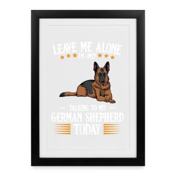 Je ne parle qu’à mon berger allemand - Affiche encadrée (27 × 37 cm) - noir - Devant