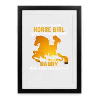 Behind Every Great Horse Girl Is A Awesome Dad - Framed poster (27 × 37 cm) - black - Front
