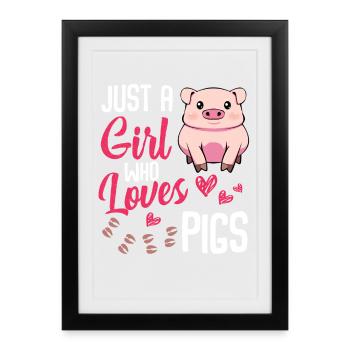 Juste une fille qui aime les cochons - Affiche encadrée (27 × 37 cm) - noir - Devant
