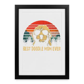 BEST DOODLE MOM EVER - Framed poster (27 × 37 cm) - black - Front