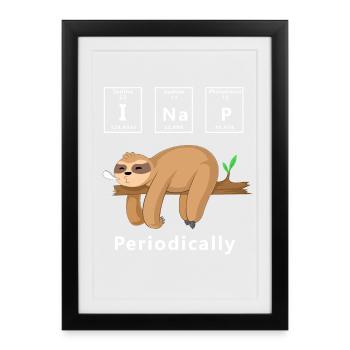 je sieste périodiquement drôle paresseux - Affiche encadrée (27 × 37 cm) - noir - Devant