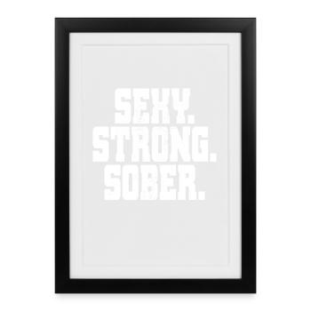 Sexy sobre forte abstinence sobre sans alcool - Affiche encadrée (27 × 37 cm) - noir - Devant