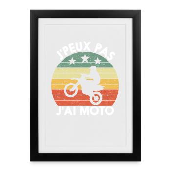 J'PEUX PAS J'AI MOTO - Affiche encadrée (27 × 37 cm) - noir - Devant