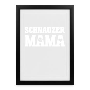 Schnauzer Mama - Framed poster (27 × 37 cm) - black - Front