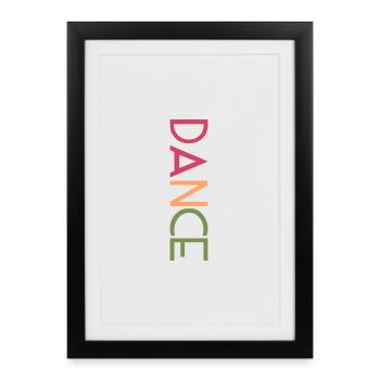 DANCE Design - Art coloré de lettres - Affiche encadrée (27 × 37 cm) - noir - Devant