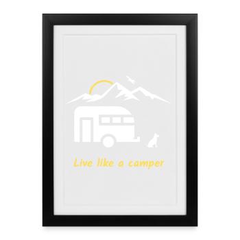 Vivez comme un campeur, un chien, des montagnes, un oiseau, une caravane - Affiche encadrée (27 × 37 cm) - noir - Devant