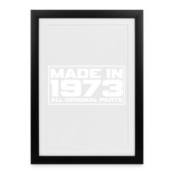 Fabriqué en 1973 Toutes les pièces d’origine - Affiche encadrée (27 × 37 cm) - noir - Devant