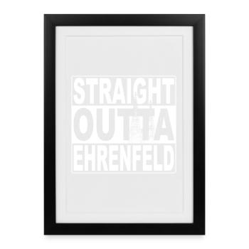 Straight Outta Ehrenfeld Cologne Cathedral Cologne Cologne - Framed poster (27 × 37 cm) - black - Front