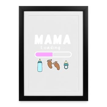 expectant mother - mom is loading - Framed poster (27 × 37 cm) - black - Front