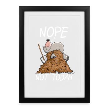 Lazy Mole I Nope Not Today Saying - Framed poster (27 × 37 cm) - black - Front