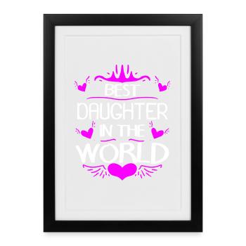 Meilleure fille du monde - Affiche encadrée (27 × 37 cm) - noir - Devant
