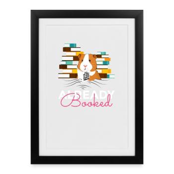 Already Booked A Super Sweet Guinea Pig Reading A - Framed poster (27 × 37 cm) - black - Front
