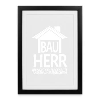 Bauherr Hausbau Baustelle - Gerahmtes Poster (27 × 37 cm) - Schwarz - Vorne