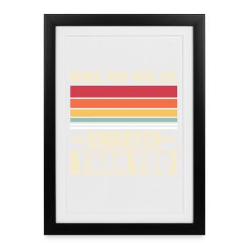 One of us is smarter than you Barres Vintage - Affiche encadrée (27 × 37 cm) - noir - Devant