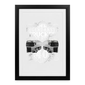 40. Geburtstag Lkw Fahrer Trucker - Gerahmtes Poster (27 × 37 cm) - Schwarz - Vorne