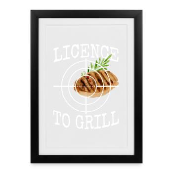 Licence To Grill Grill Master Chef Contract Griller - Framed poster (27 × 37 cm) - black - Front