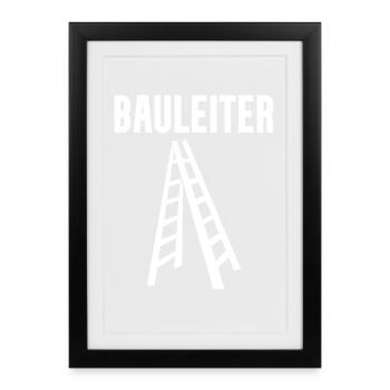 Bauleiter Leiter Wortspiel - Gerahmtes Poster (27 × 37 cm) - Schwarz - Vorne