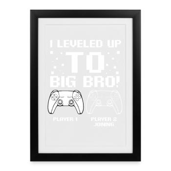 I Leveled Up to Big Bro! - Framed poster (27 × 37 cm) - black - Front