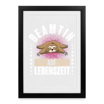 Beamtin Auf Lebenszeit - Gerahmtes Poster (27 × 37 cm) - Schwarz - Vorne
