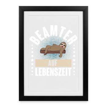 Beamter auf Lebenszeit - Gerahmtes Poster (27 × 37 cm) - Schwarz - Vorne