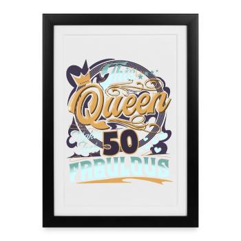 50ème Anniversaire 50 Ans Femmes Dames Reine - Affiche encadrée (27 × 37 cm) - noir - Devant