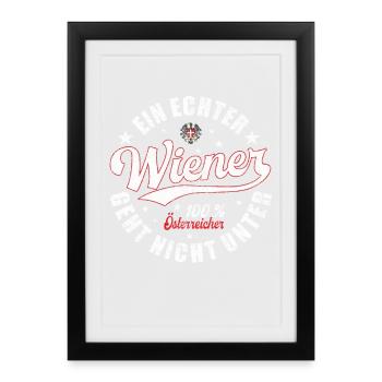 Ein echter Wiener geht nicht unter mit Grunge - Gerahmtes Poster (27 × 37 cm) - Schwarz - Vorne