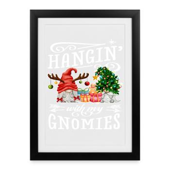 Hanging With My Gnomies Christmas Gnome - Framed poster (27 × 37 cm) - black - Front