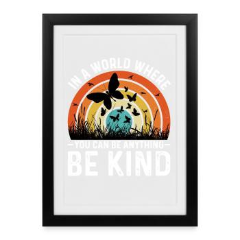 Message de gentillesse avec les papillons et la nature - Affiche encadrée (27 × 37 cm) - noir - Devant