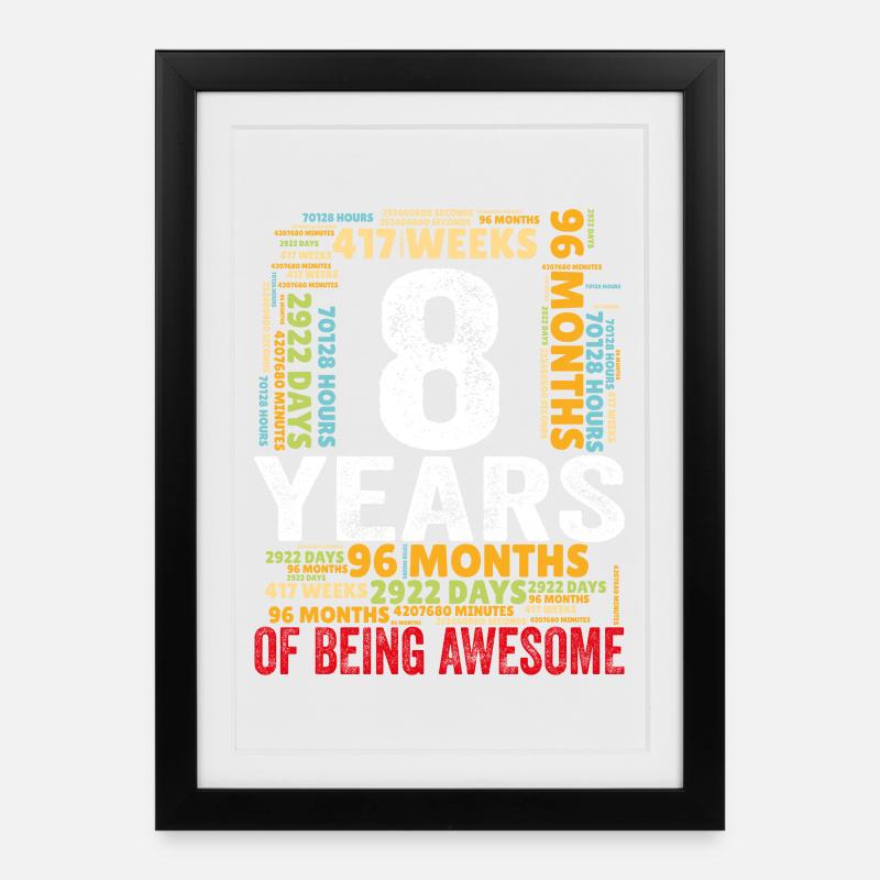 8 Jahre 8. Geburtstag Super sein Monate Tage - Gerahmtes Poster (27 × 37 cm) - Schwarz