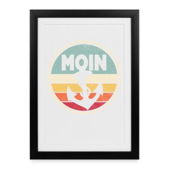 Moin Anker Plattdeutsch Ostfriesland Küste Nordsee - Gerahmtes Poster (27 × 37 cm) - Schwarz - Vorne