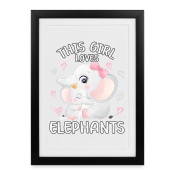 Mama Elephant Baby Elephant Cette fille aime les éléphants - Affiche encadrée (27 × 37 cm) - noir - Devant