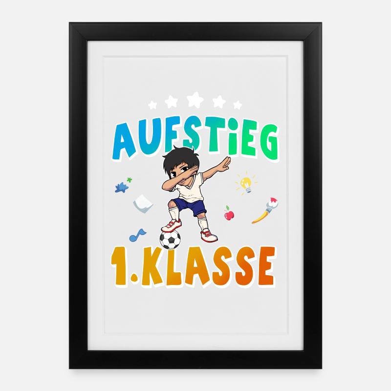 Aufstieg 1. Klasse Einschulung Fußball Dabbing - Gerahmtes Poster (27 × 37 cm) - Schwarz